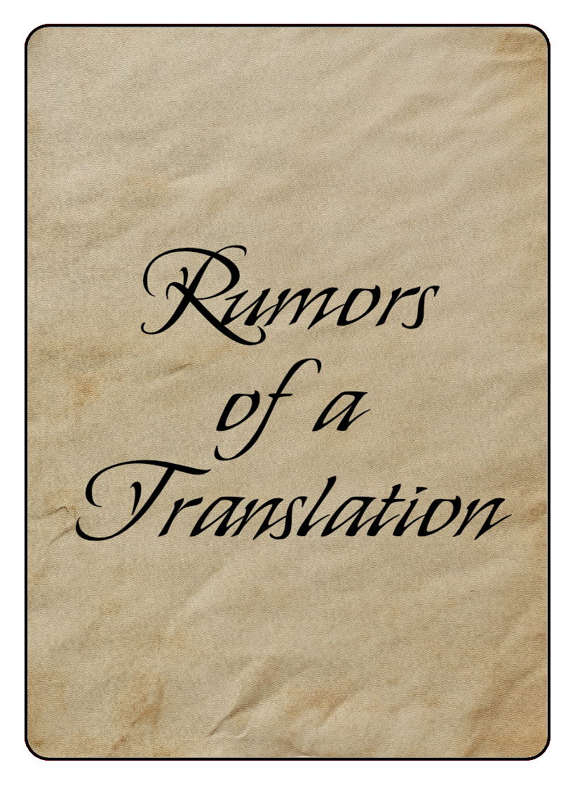 Rumors of a Translation